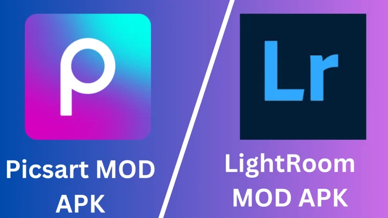 Picsart MOD APK vs Adobe Lightroom MOD APK