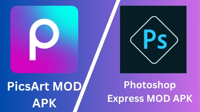 PicsArt MOD APK VS Photoshop Express MOD APK